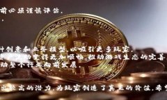 区块链游戏的最佳选择：2023年值得信赖的热门游